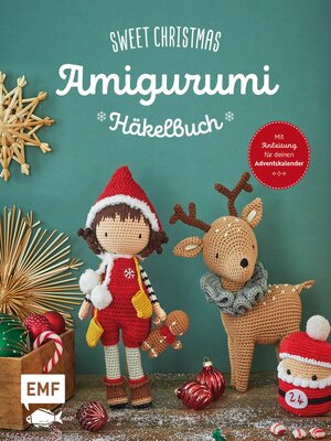 cover image of Sweet Christmas –Das Amigurumi-Häkelbuch